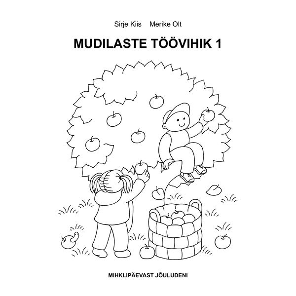 Mudilaste töövihik 1